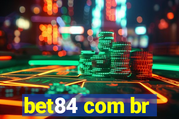 bet84 com br